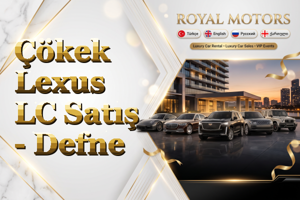 Çökek Lexus LC Satış - Defne
