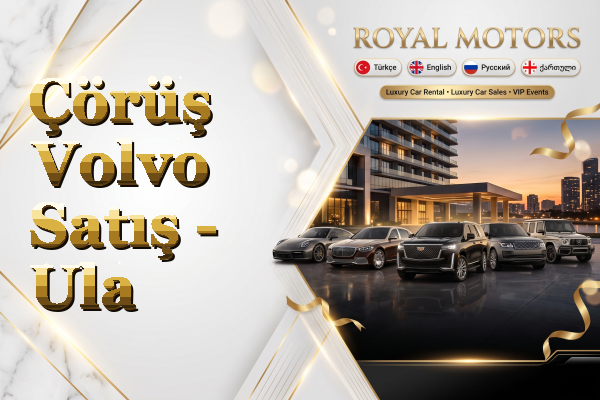 Çörüş Volvo Satış - Ula
