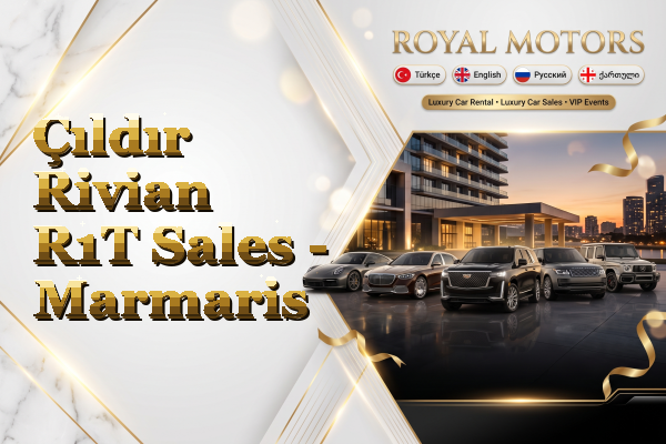 Çıldır Rivian R1T Sales - Marmaris