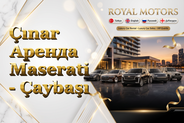 Çınar Аренда Maserati - Çaybaşı
