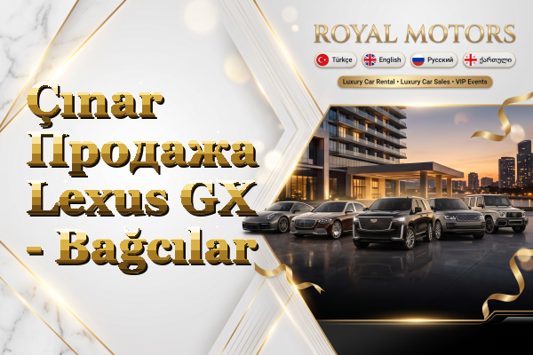 Çınar Продажа Lexus GX - Bağcılar