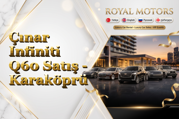 Çınar Infiniti Q60 Satış - Karaköprü
