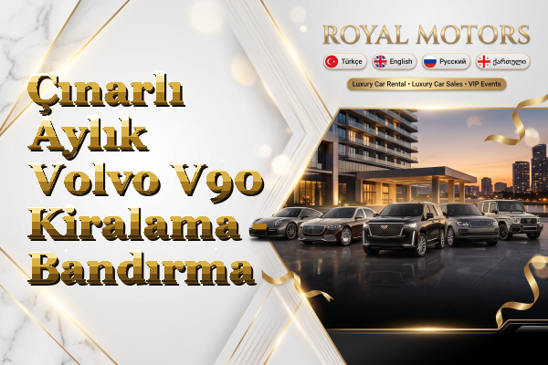 Çınarlı Aylık Volvo V90 Kiralama - Bandırma