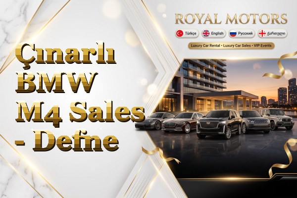 Çınarlı BMW M4 Sales - Defne