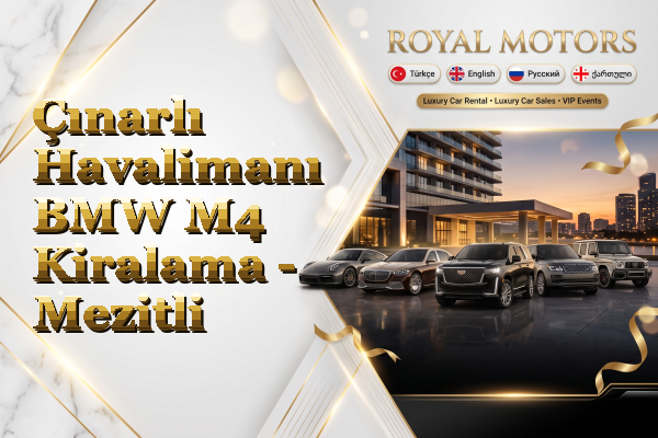 Çınarlı Havalimanı BMW M4 Kiralama - Mezitli