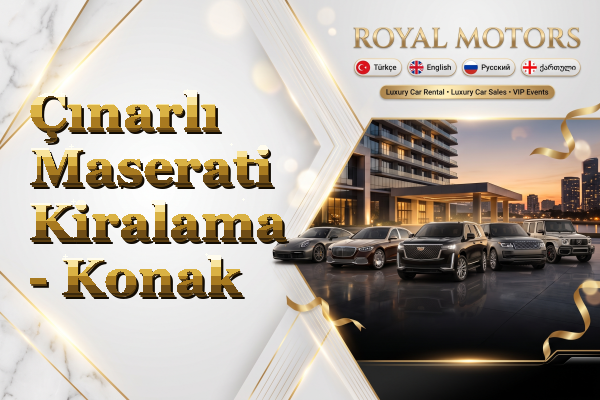 Çınarlı Maserati Kiralama - Konak