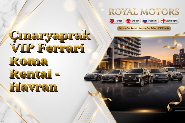 Çınaryaprak VIP Ferrari Roma Rental - Havran
