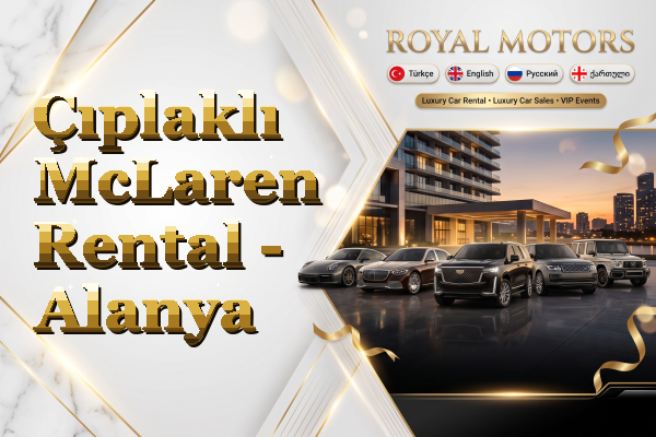 Çıplaklı McLaren Rental - Alanya