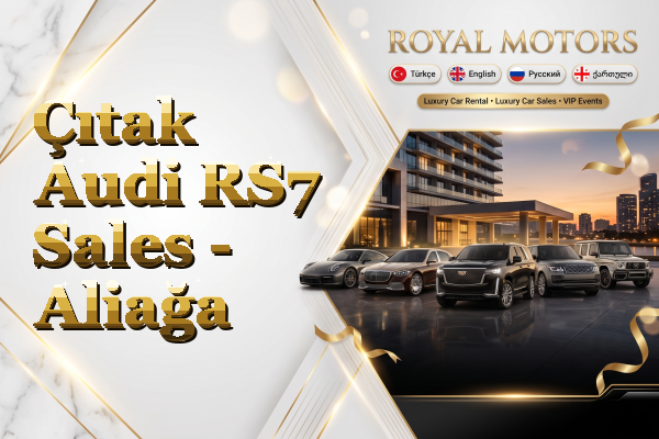 Çıtak Audi RS7 Sales - Aliağa