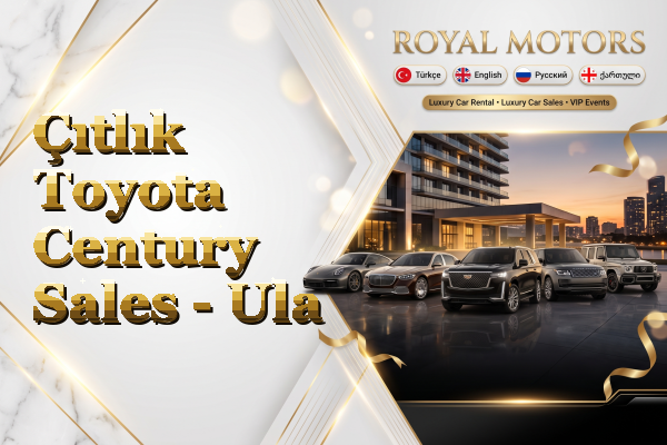 Çıtlık Toyota Century Sales - Ula