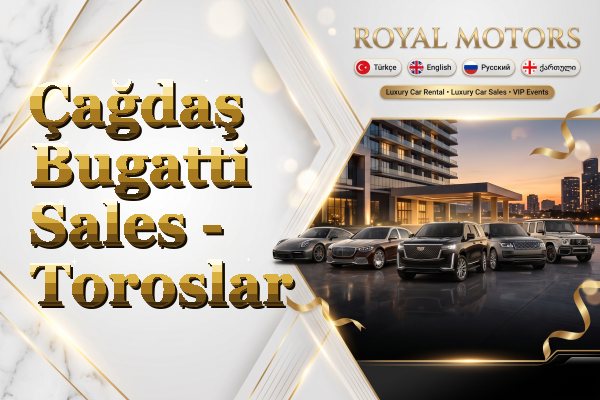Çağdaş Bugatti Sales - Toroslar