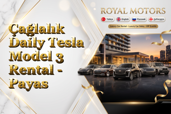 Çağlalık Daily Tesla Model 3 Rental - Payas