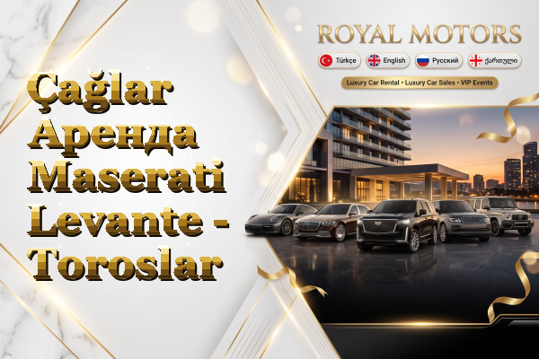 Çağlar Аренда Maserati Levante - Toroslar