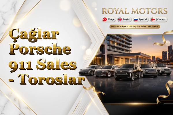 Çağlar Porsche 911 Sales - Toroslar