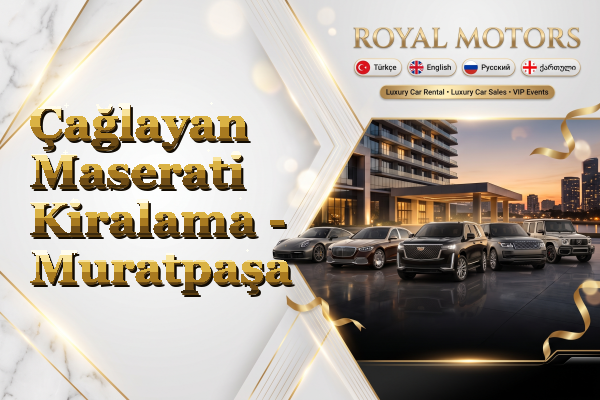 Çağlayan Maserati Kiralama - Muratpaşa