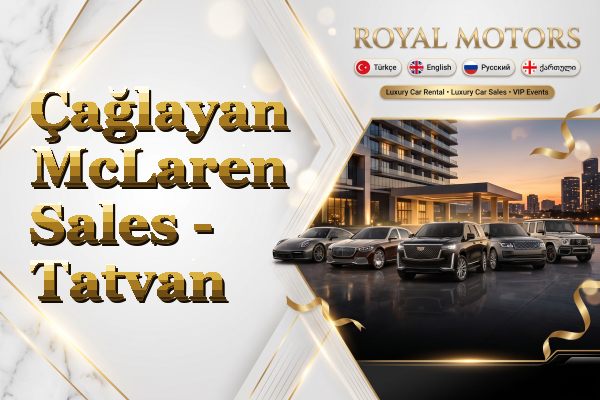 Çağlayan McLaren Sales - Tatvan