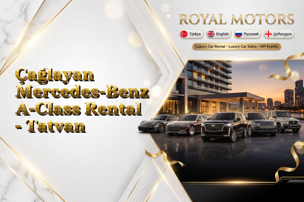 Çağlayan Mercedes-Benz A-Class Rental - Tatvan