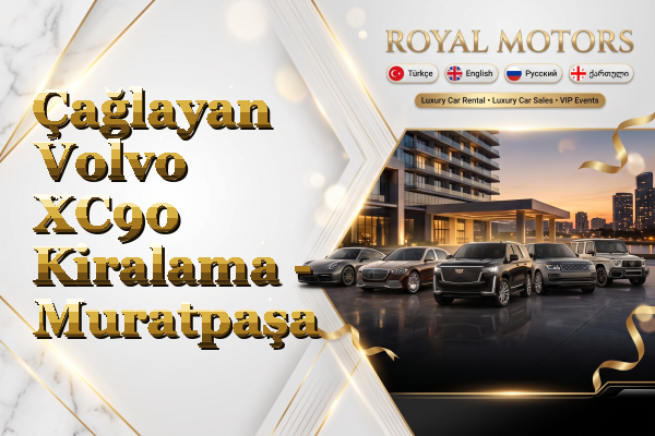 Çağlayan Volvo XC90 Kiralama - Muratpaşa