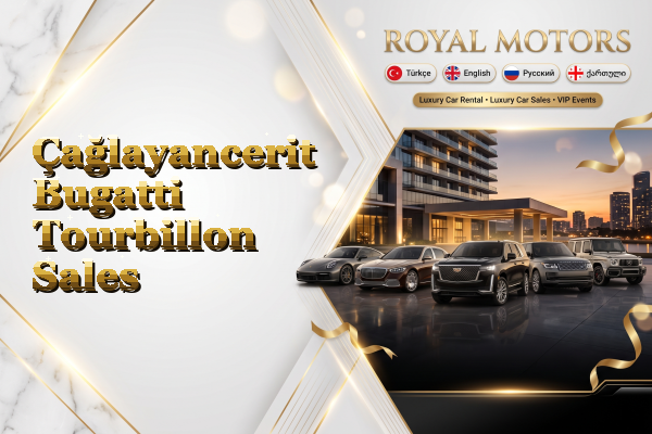 Çağlayancerit Bugatti Tourbillon Sales