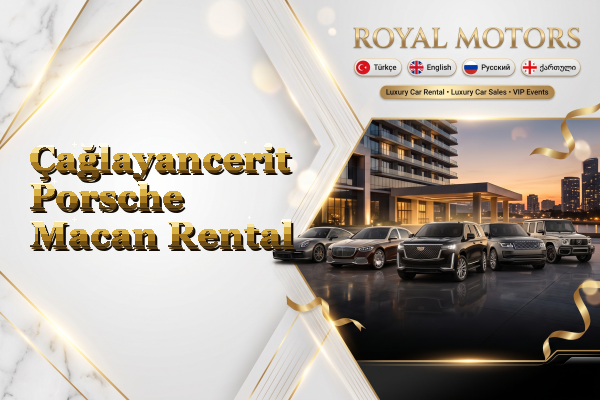 Çağlayancerit Porsche Macan Rental