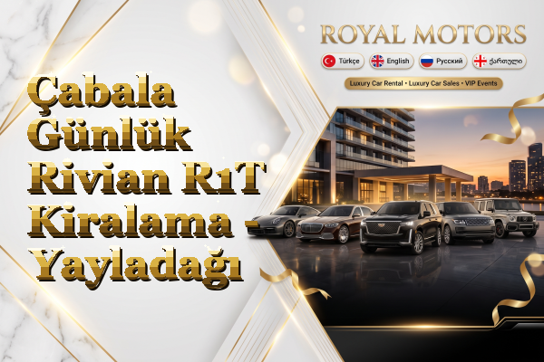 Çabala Günlük Rivian R1T Kiralama - Yayladağı