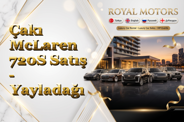 Çakı McLaren 720S Satış - Yayladağı