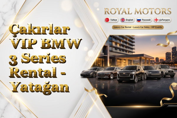 Çakırlar VIP BMW 3 Series Rental - Yatağan