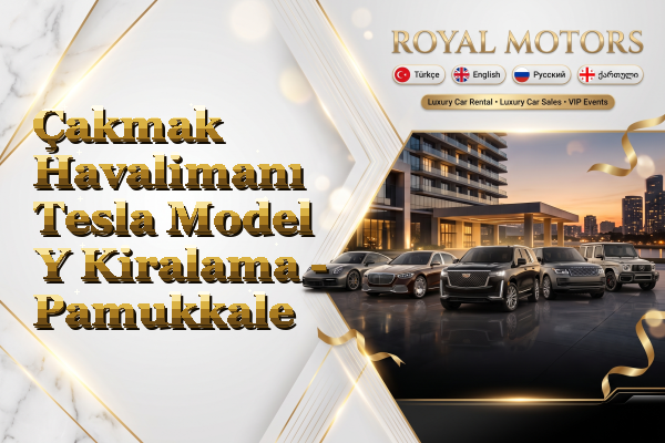 Çakmak Havalimanı Tesla Model Y Kiralama - Pamukkale