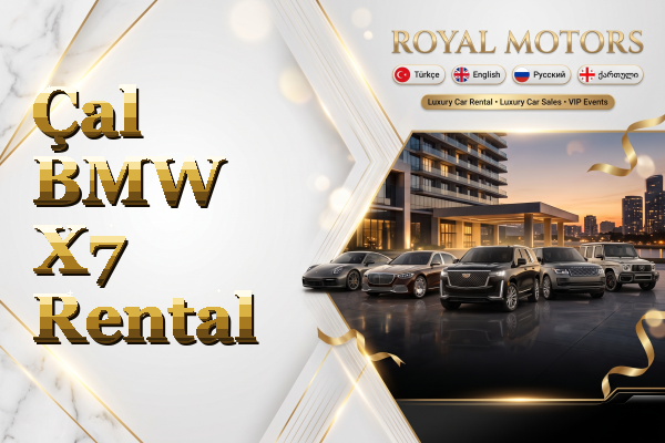 Çal BMW X7 Rental