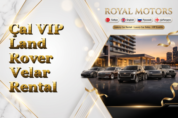 Çal VIP Land Rover Velar Rental