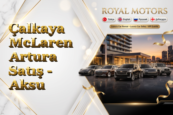 Çalkaya McLaren Artura Satış - Aksu