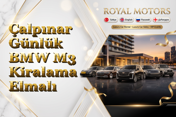 Çalpınar Günlük BMW M3 Kiralama - Elmalı