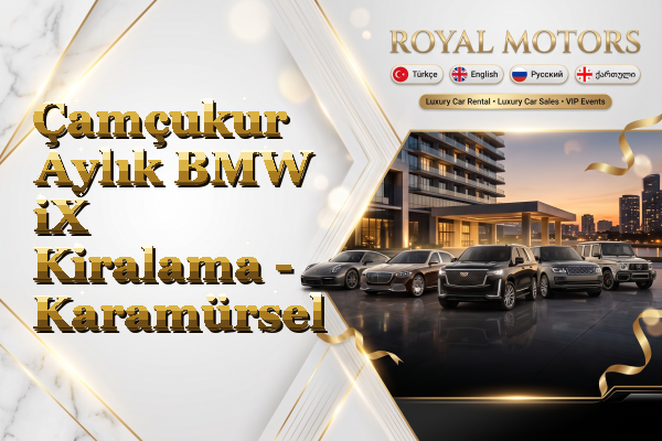 Çamçukur Aylık BMW iX Kiralama - Karamürsel