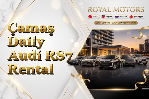Çamaş Daily Audi RS7 Rental