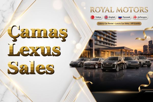 Çamaş Lexus Sales