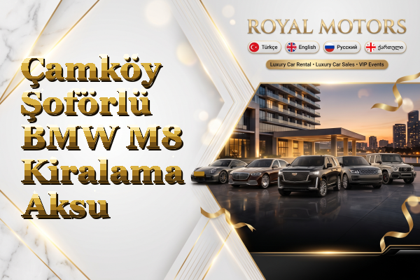 Çamköy Şoförlü BMW M8 Kiralama - Aksu