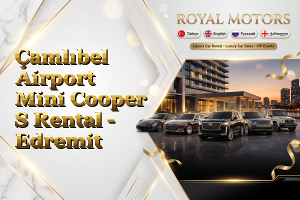 Çamlıbel Airport Mini Cooper S Rental - Edremit