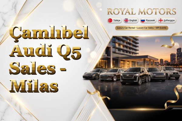 Çamlıbel Audi Q5 Sales - Milas
