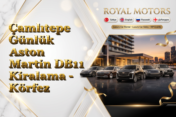 Çamlıtepe Günlük Aston Martin DB11 Kiralama - Körfez