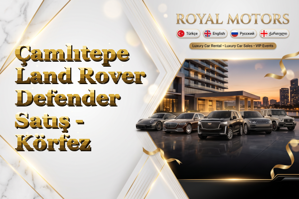 Çamlıtepe Land Rover Defender Satış - Körfez