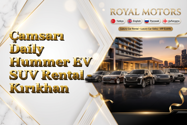 Çamsarı Daily Hummer EV SUV Rental - Kırıkhan