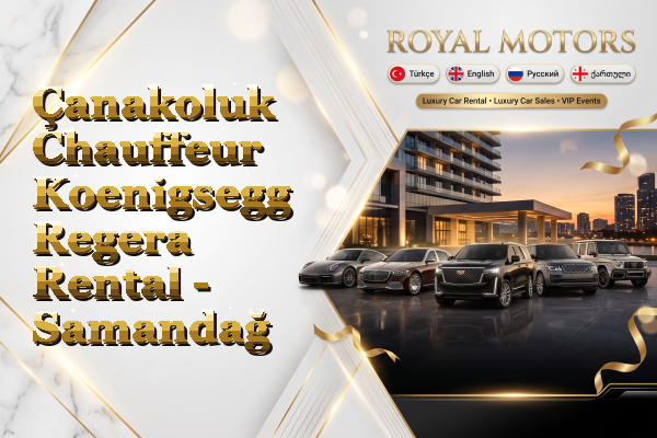 Çanakoluk Chauffeur Koenigsegg Regera Rental - Samandağ