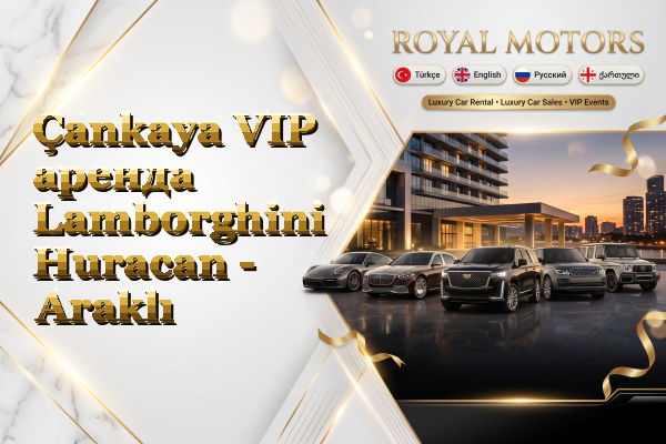 Çankaya VIP аренда Lamborghini Huracan - Araklı
