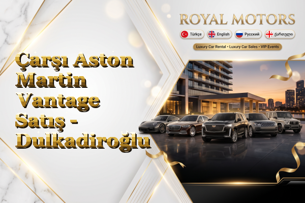 Çarşı Aston Martin Vantage Satış - Dulkadiroğlu