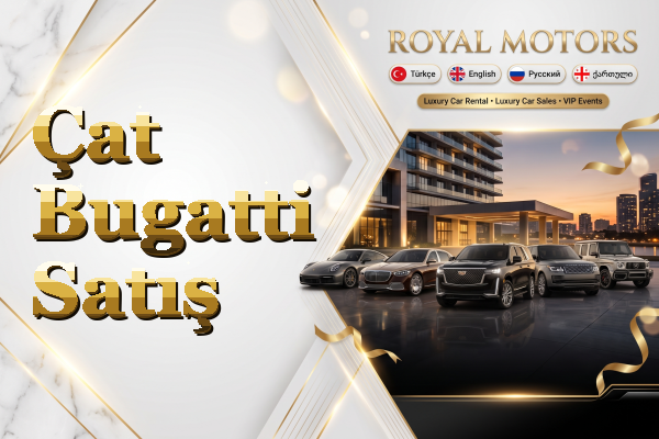 Çat Bugatti Satış