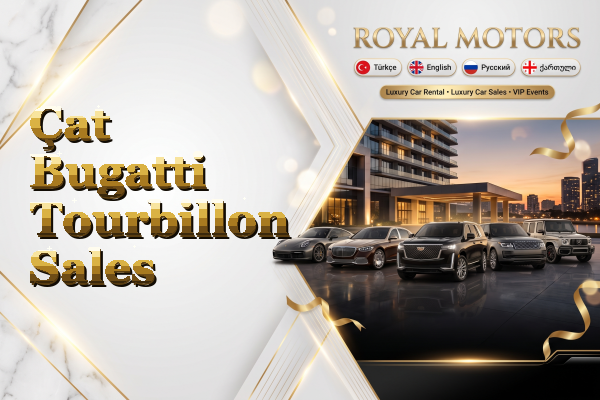 Çat Bugatti Tourbillon Sales