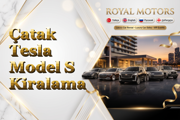 Çatak Tesla Model S Kiralama