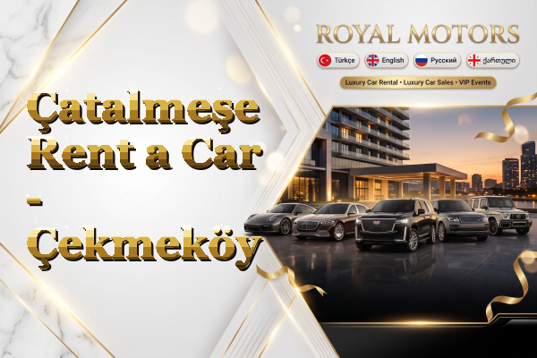 Çatalmeşe Rent a Car - Çekmeköy