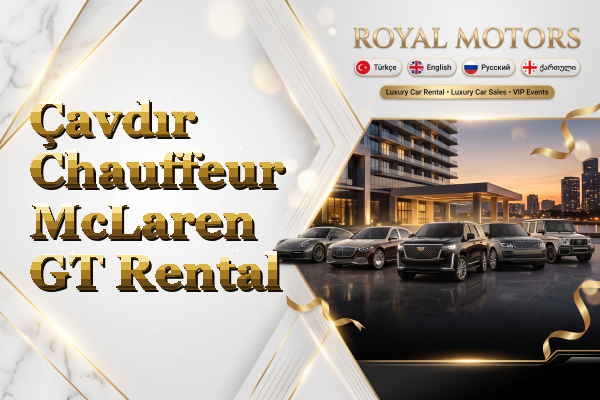 Çavdır Chauffeur McLaren GT Rental