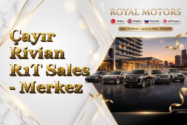 Çayır Rivian R1T Sales - Merkez